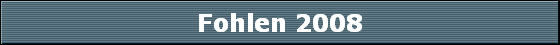 Fohlen 2008