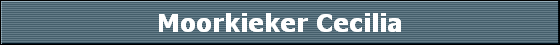 Moorkieker Cecilia