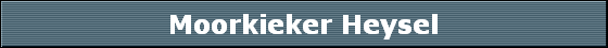 Moorkieker Heysel
