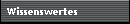 Wissenswertes