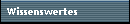Wissenswertes